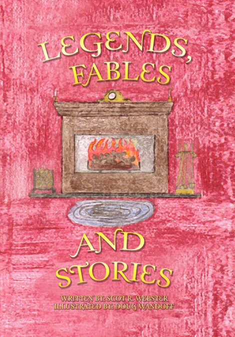 Legends, Fables, and Stories