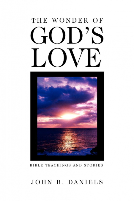 The Wonder of God’s Love