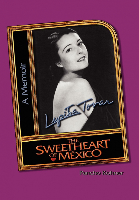 Lupita Tovar 'The Sweetheart of Mexico'