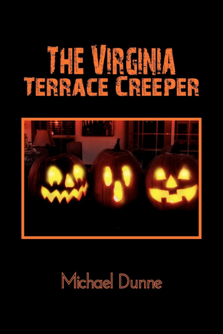 The Virginia Terrace Creeper