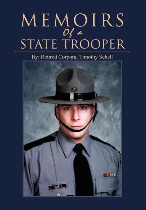 Memoirs of a State Trooper