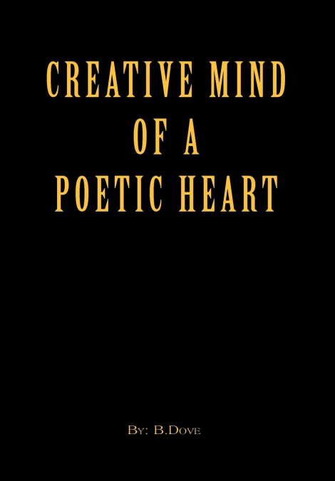 Creative Mind of a Poetic Heart