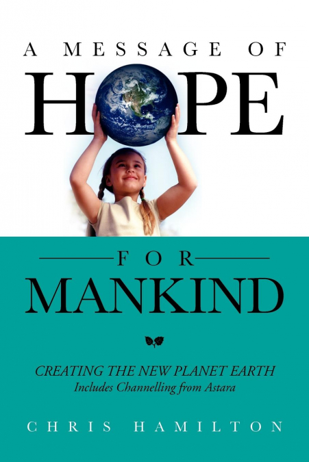 A Message of Hope for Mankind