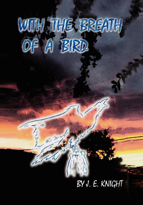 With the Breath of a Bird