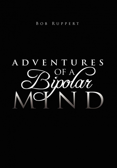 Adventures of a Bipolar Mind
