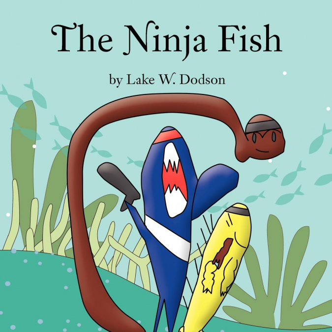 The Ninja Fish