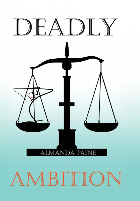Deadly Ambition