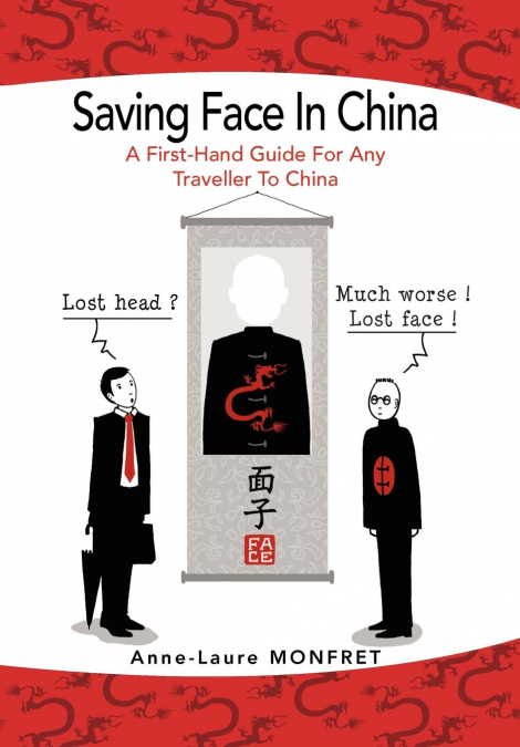 SAVING FACE IN CHINA