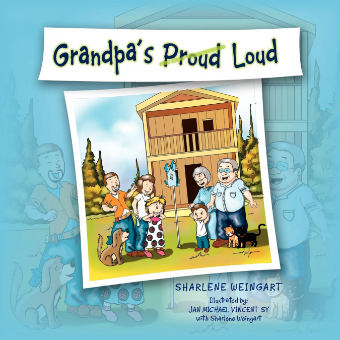 Grandpa’s Proud Loud