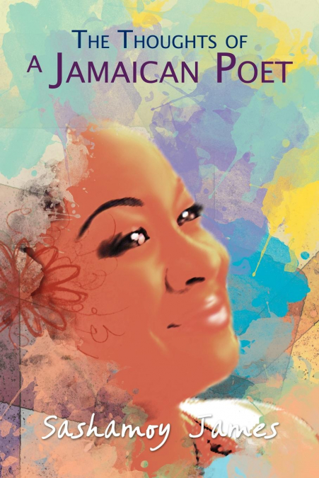 The Thoughts Of A Jamaican Poet