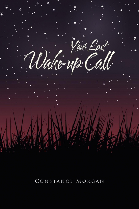 Your Last Wake-Up Call