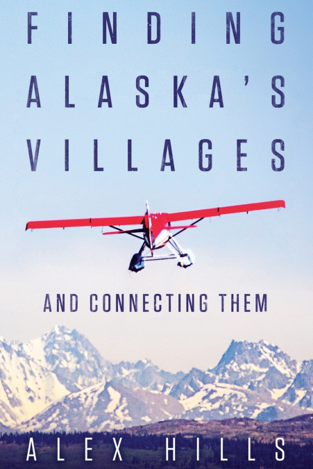 Finding Alaska’s Villages