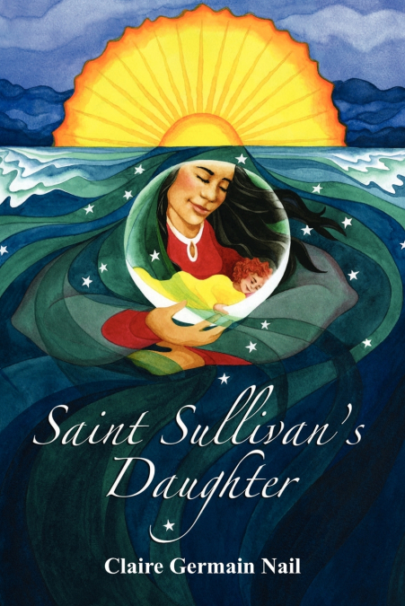 Saint Sullivan’s Daughter