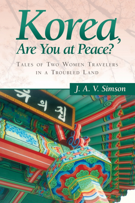 Korea, Are You at Peace?