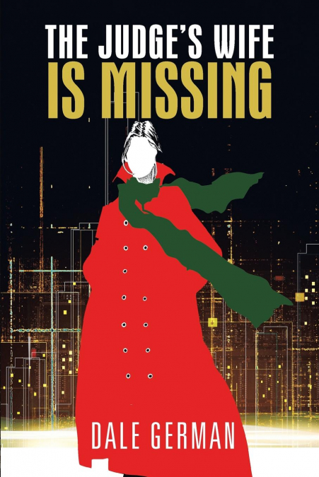 The Judge’s Wife Is Missing
