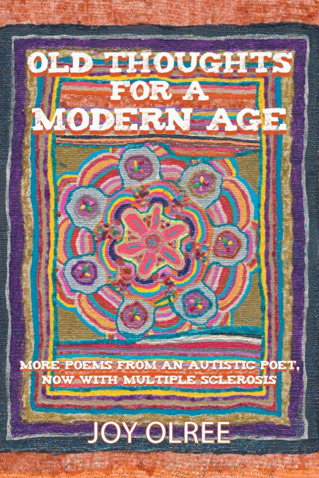 Old Thoughts for a Modern Age