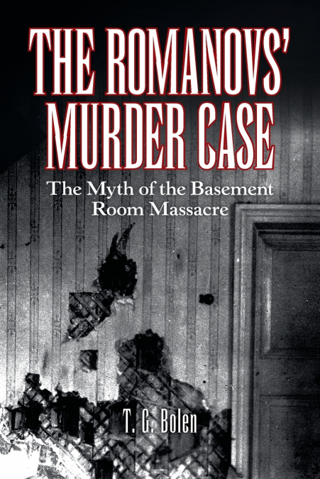The Romanovs’ Murder Case