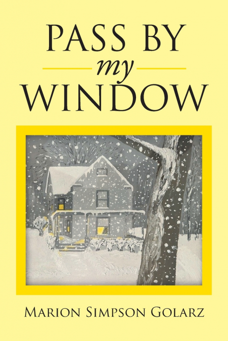 Pass by my Window