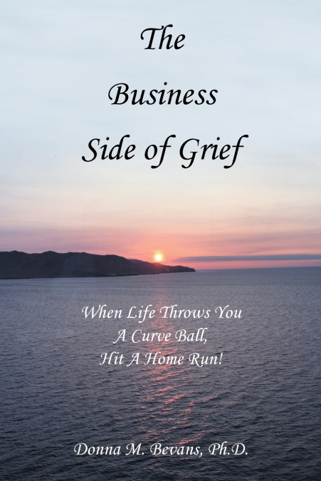The Business Side of  Grief