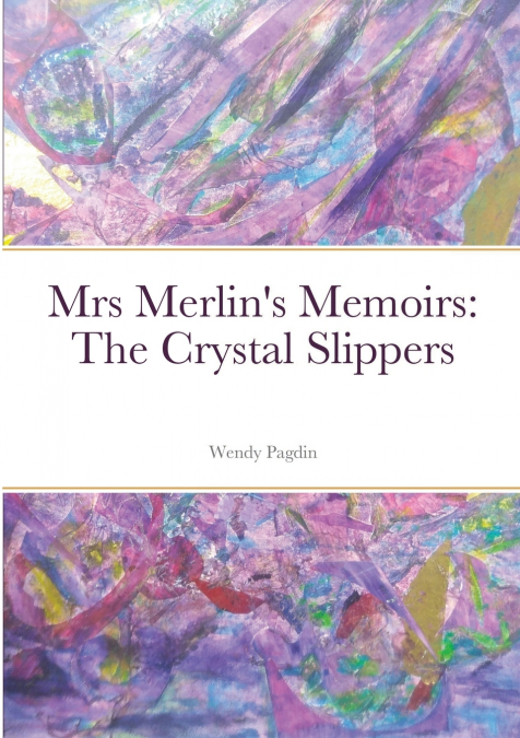 Mrs Merlin’s Memoirs
