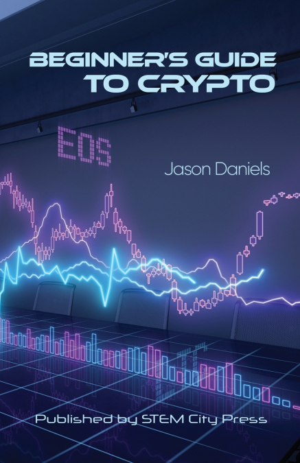 Beginner’s  Guide to  Crypto