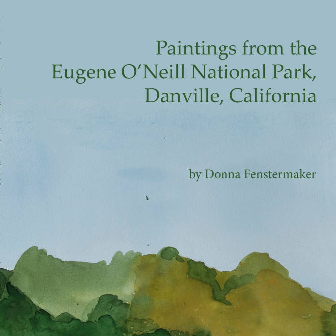 Paintings from the Eugene O’Neill National Park
