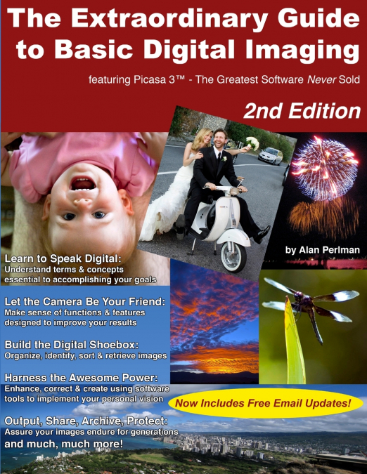 The Extraordinary Guide to Basic Digital Imaging -2nd Edition