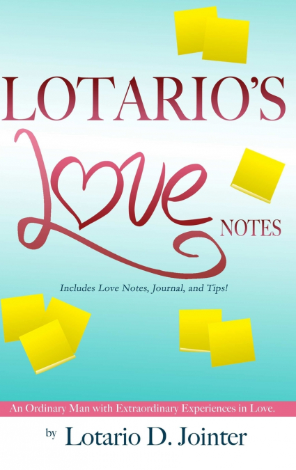 Lotario’s Love Notes