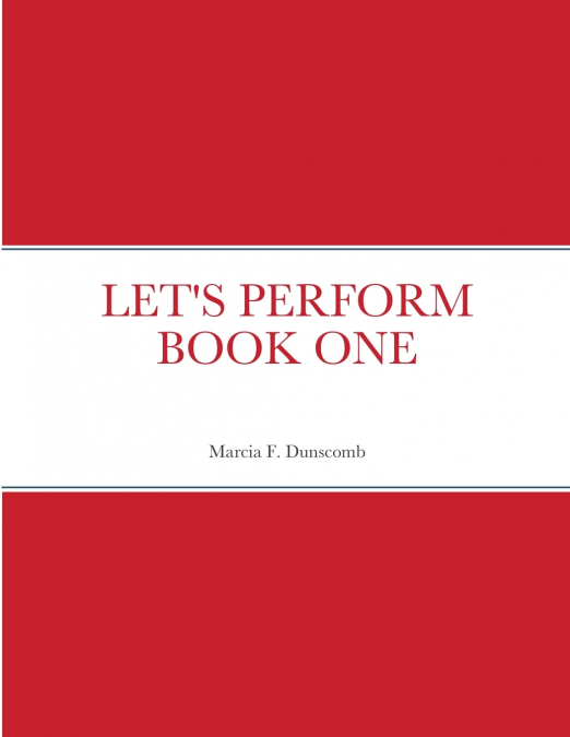 LET’S PERFORM BOOK ONE