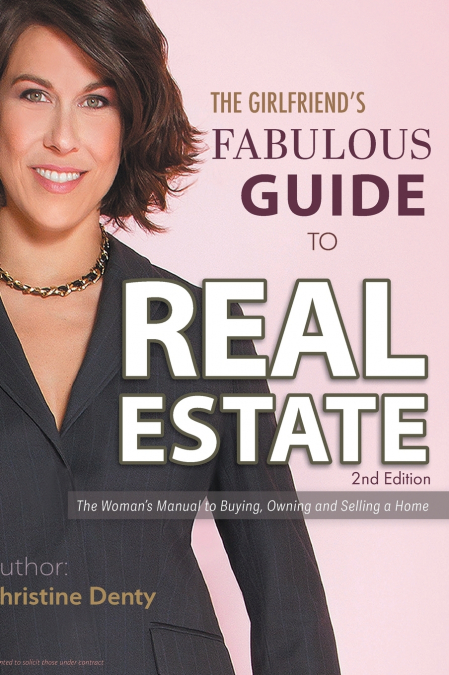The Girlfriend’s Fabulous Guide to Real Estate
