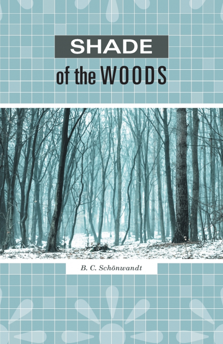 Shade of the Woods