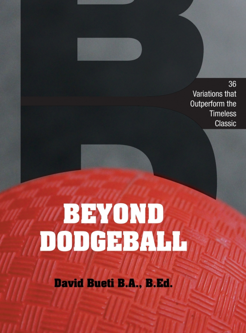Beyond Dodgeball