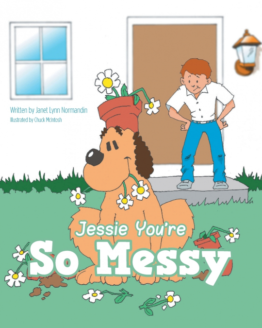 Jessie You’re So Messy