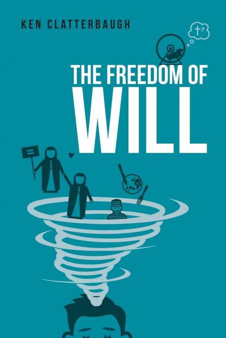 The Freedom of Will