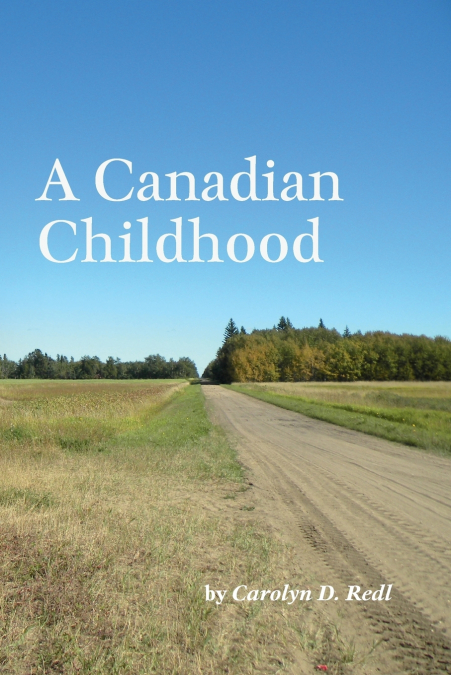 A Canadian Childhood