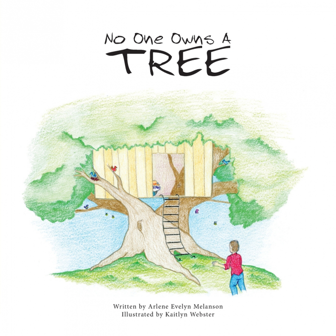 No One Owns A  Tree