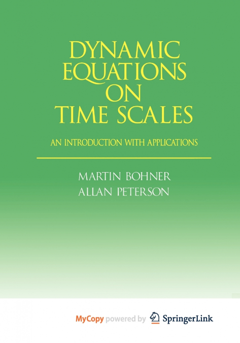 Dynamic Equations on Time Scales