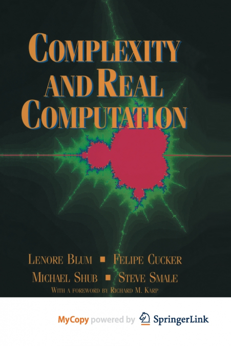 Complexity and Real Computation