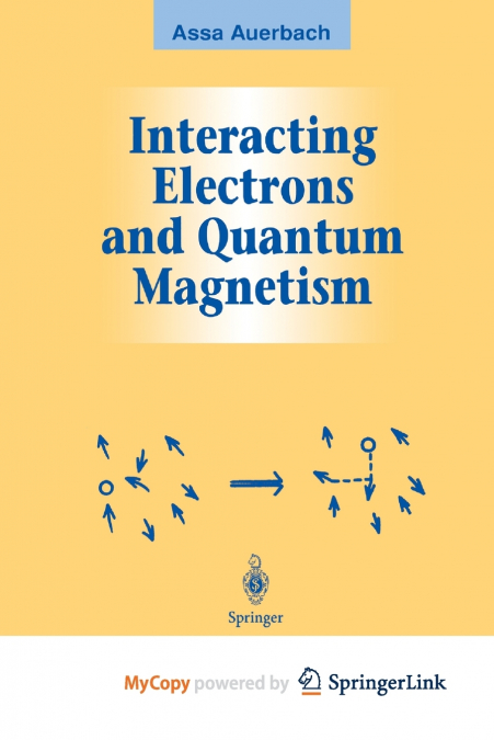 Interacting Electrons and Quantum Magnetism