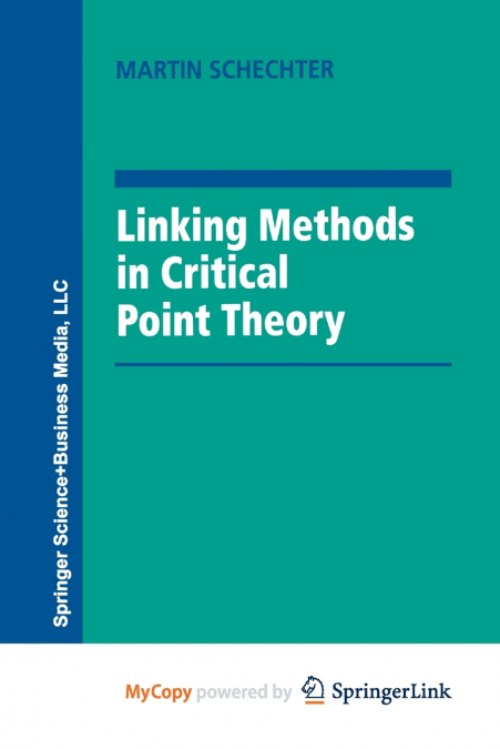 Linking Methods in Critical Point Theory