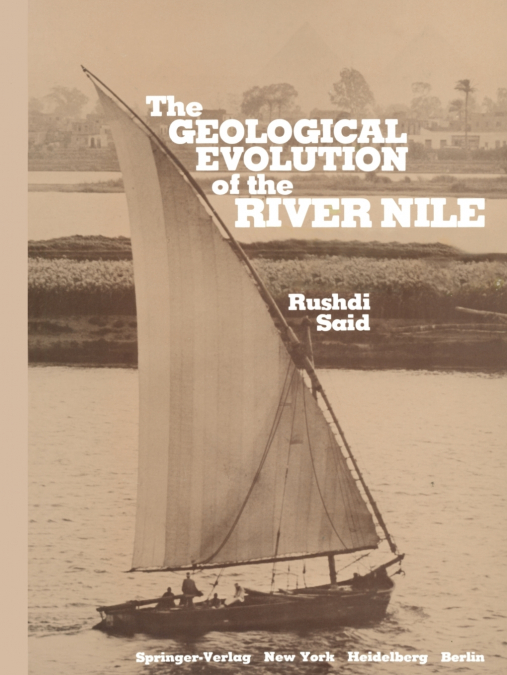 The Geological Evolution of the River Nile