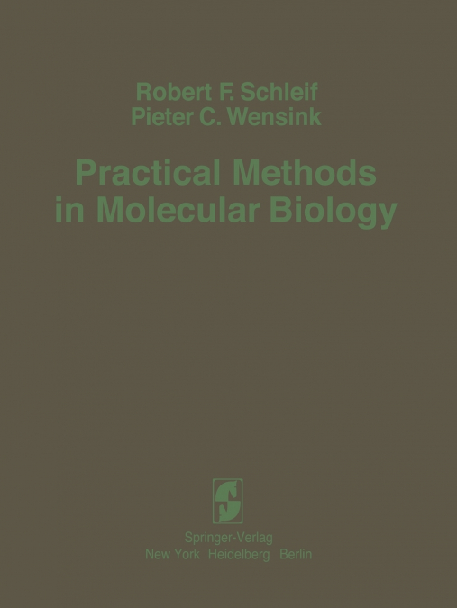 Practical Methods in Molecular Biology