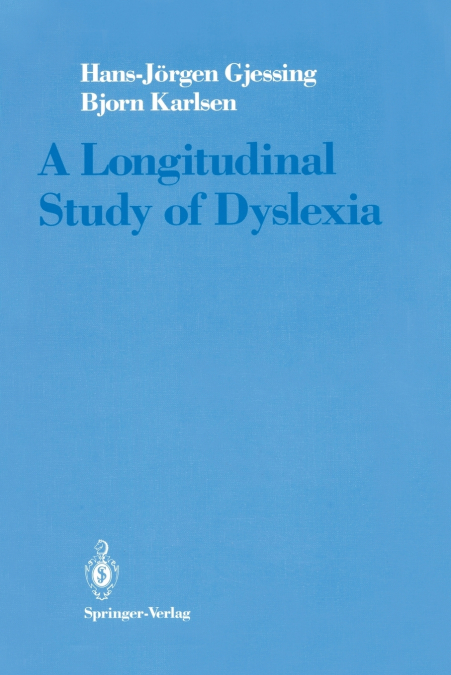 A Longitudinal Study of Dyslexia