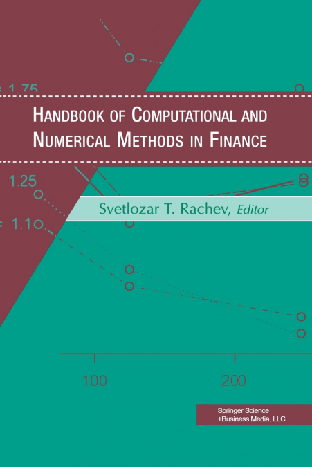 Handbook of Computational and Numerical Methods in Finance