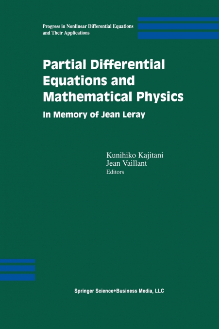 Partial Differential Equations and Mathematical Physics