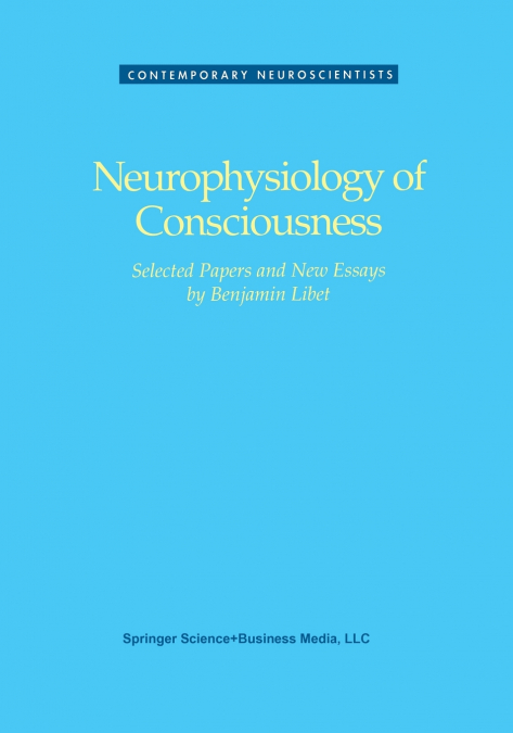 Neurophysiology of Consciousness
