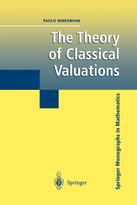 The Theory of Classical Valuations
