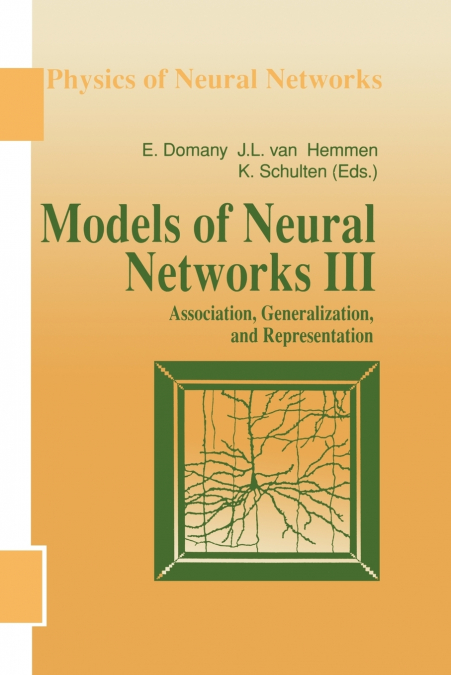 Models of Neural Networks III