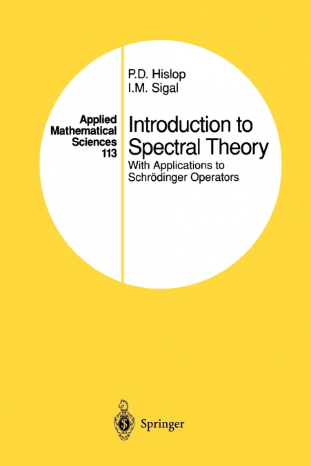Introduction to Spectral Theory