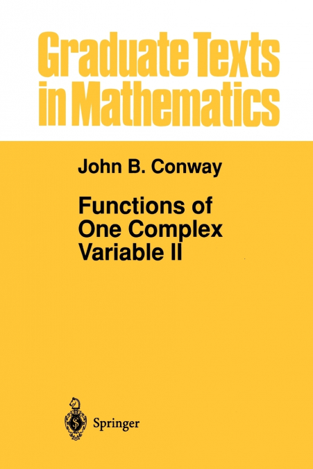 Functions of One Complex Variable II